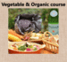 Vegetable ＆Organic course